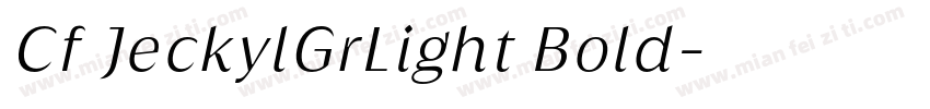 Cf JeckylGrLight Bold字体转换